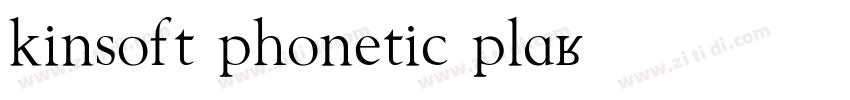 kinsoft phonetic pla字体转换